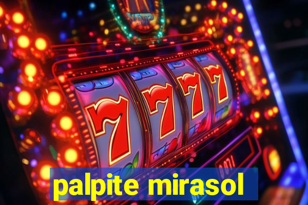 palpite mirasol